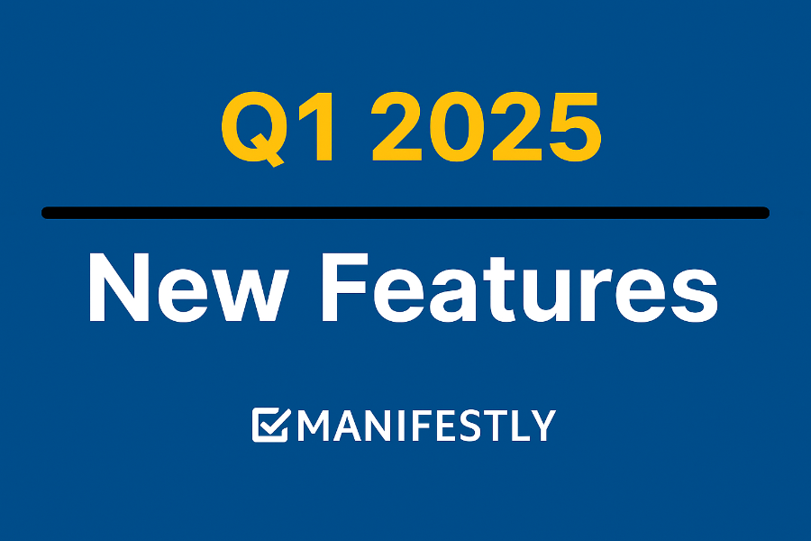 What s new in manifestly q1 2025
