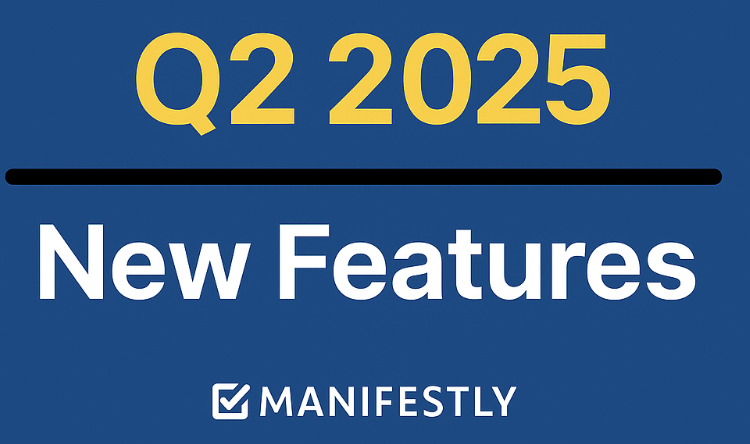 What s new in manifestly q2 2025